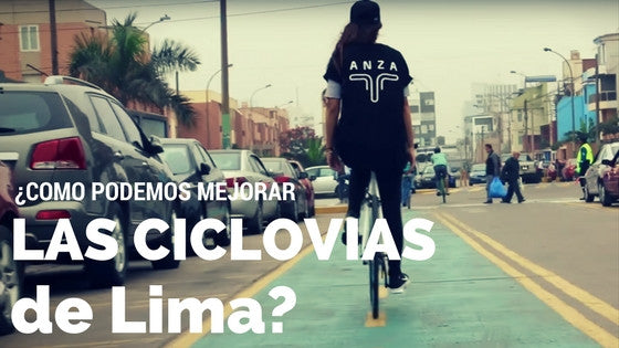 ¿Como Podemos Mejorar Las Ciclovías de Lima?